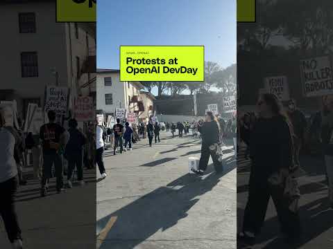 Protests at OpenAI DevDay: What Does It Mean for AI?
